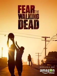 Fear The Walking Dead. Quelle: Amazon.de
