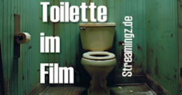 Die besten Kloszenen der Filmgeschichte toilette Kino
